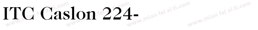 ITC Caslon 224字体转换